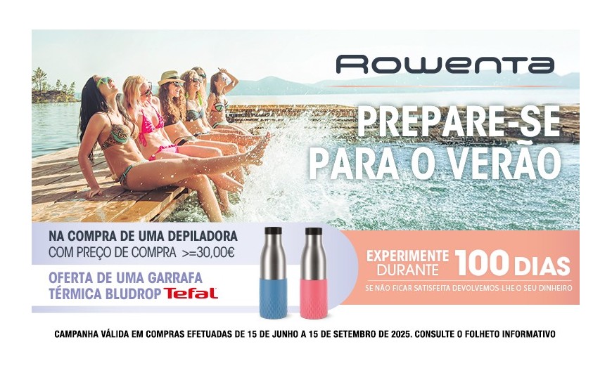 Prepare-se para o Verão com a Rowenta Prepare-se para o Verão com a Rowenta