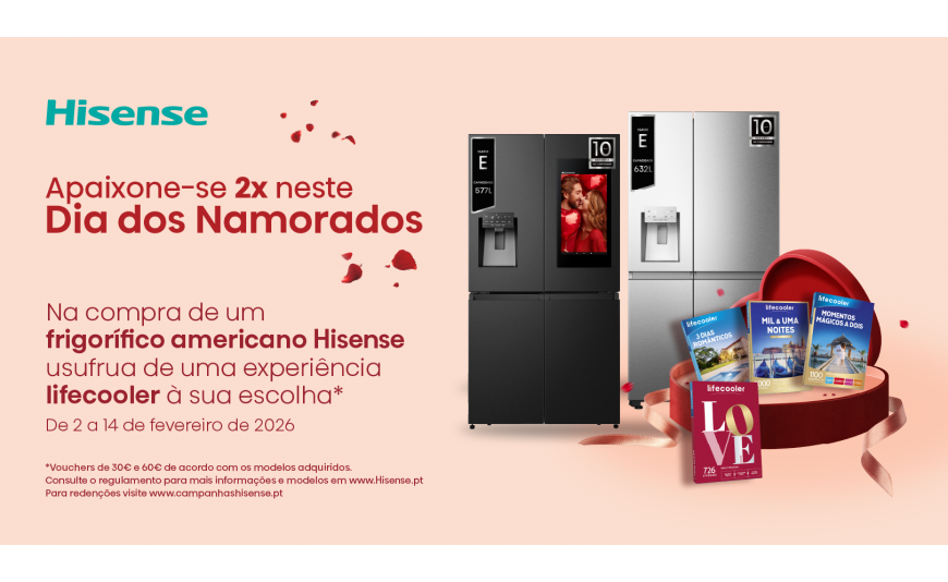 HISENSE - Apaixone-se 2x neste Dia dos Namorados